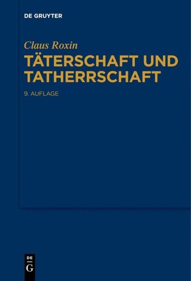 Claus Roxin - Täterschaft und Tatherrschaft, Häftad