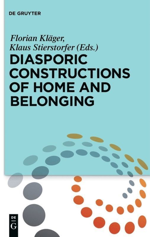 Diasporic Constructions of Home and Belonging 1