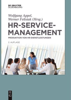 Wolfgang Appel, Werner Felisiak - HR-Servicemanagement, Häftad