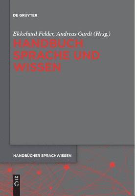Handbuch Sprache und Wissen 1