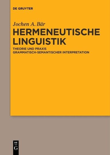 Jochen A. Bär - Hermeneutische Linguistik, Häftad