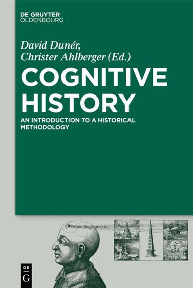 David Dunér, Christer Ahlberger - Cognitive History, Inbunden