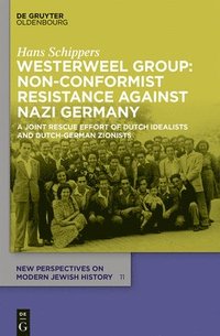 bokomslag Westerweel Group: Non-Conformist Resistance Against Nazi Germany