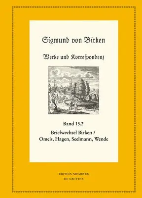 Hartmut Laufhütte, Ralf Schuster - Briefwechsel Zwischen Sigmund Von Birken Und Magnus Daniel Omeis, Joachim Heinrich Hagen, Sebastian Seelmann Und Georg Wende, Inbunden. Tillgänglighet: Tillfälligt slut
