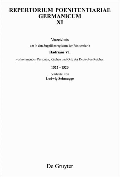 Ludwig Schmugge - Verzeichnis der in den Supplikenregistern der Pönitentiarie Hadrians VI. vorkommenden Personen, Kirchen und Orte des Deutschen Reiches 1522–1523, Häftad