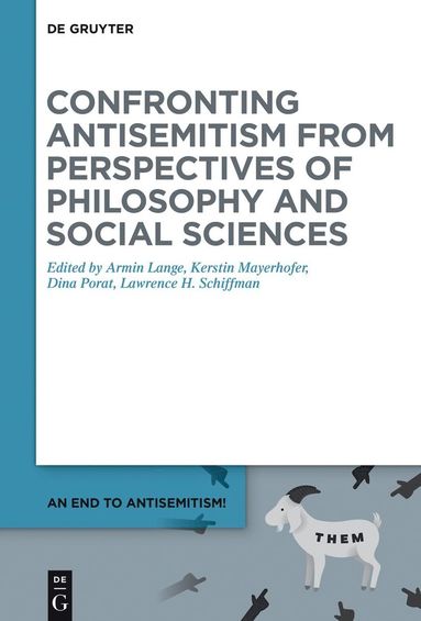 bokomslag Confronting Antisemitism from Perspectives of Philosophy and Social Sciences