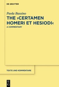 bokomslag The Certamen Homeri et Hesiodi