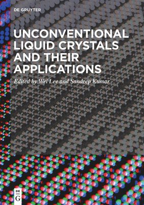 Unconventional Liquid Crystals and Their Applications 1