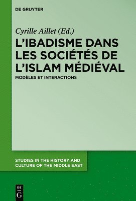 bokomslag L'ibadisme dans les sociétés de l'Islam médiéval