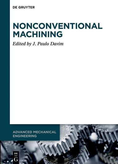 J. Paulo Davim - Nonconventional Machining, Inbunden