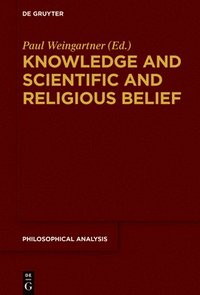 bokomslag Knowledge and Scientific and Religious Belief
