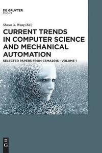 bokomslag Current Trends in Computer Science and Mechanical Automation Vol. 1
