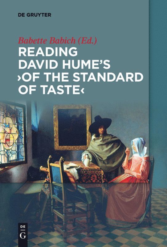 Babette Babich - Reading David Hume’s 'Of the Standard of Taste', Inbunden