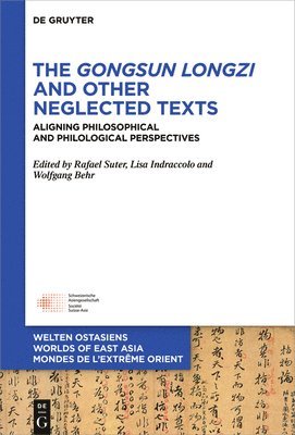bokomslag Gongsun Longzi and Other Neglected Texts