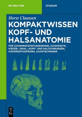 Horst Claassen - Kompaktwissen Kopf- und Halsanatomie, Häftad