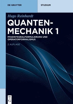 Pfadintegralformulierung Und Operatorformalismus 1