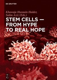 bokomslag Stem Cells - From Hype to Real Hope