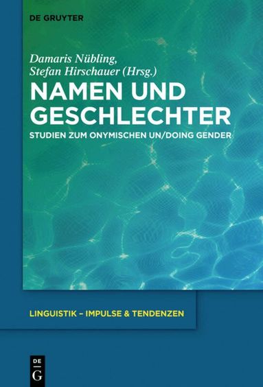 Damaris Nübling, Stefan Hirschauer - Namen und Geschlechter, Inbunden