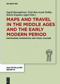 bokomslag Maps and Travel in the Middle Ages and the Early Modern Period