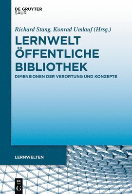 Richard Stang, Konrad Umlauf - Lernwelt Öffentliche Bibliothek, Inbunden