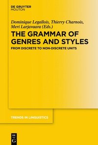 bokomslag The Grammar of Genres and Styles