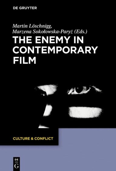 Martin Löschnigg, Marzena Sokolowska-Paryz - Enemy in Contemporary Film, Inbunden
