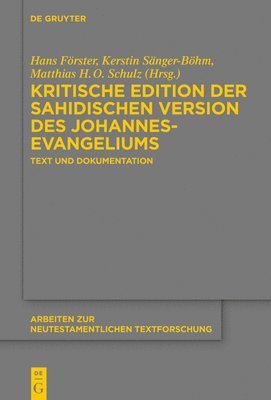 Kritische Edition der sahidischen Version des Johannesevangeliums 1