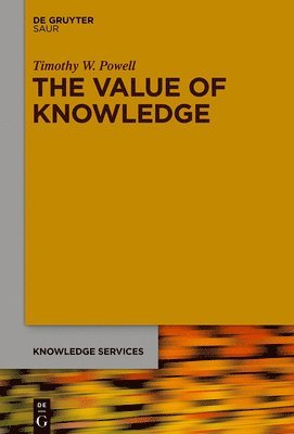 The Value of Knowledge 1