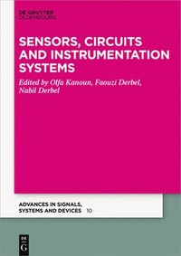 bokomslag Sensors, Circuits and Instrumentation Systems