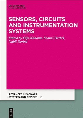 Olfa Kanoun - Sensors, Circuits and Instrumentation Systems, Häftad