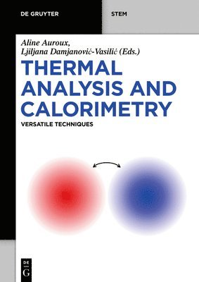 Aline Auroux, Ljiljana Damjanović-Vasilić, Ljiljana Damjanovic-Vasilic - Thermal Analysis and Calorimetry, Häftad