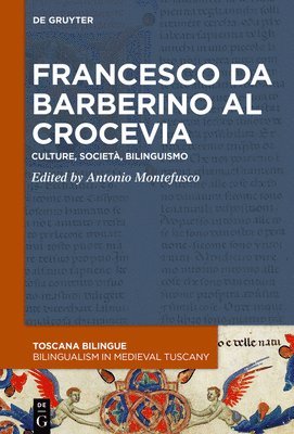 Sara Bischetti, Antonio Montefusco, European Research Council (ERC) - Francesco da Barberino al crocevia, Inbunden