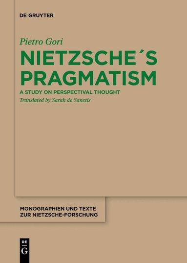Pietro Gori, Sarah De Sanctis - Nietzsche's Pragmatism, Inbunden
