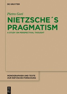bokomslag Nietzsche¿s Pragmatism