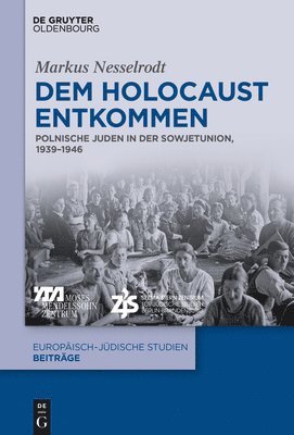 Markus Nesselrodt - Dem Holocaust entkommen, Inbunden