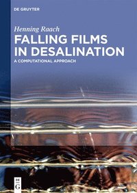 bokomslag Falling Films in Desalination