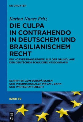 Die culpa in contrahendo im deutschen und brasilianischen Recht 1