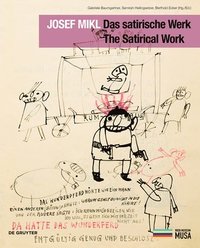 bokomslag Josef Mikl. Das satirische Werk. The Satirical Work.