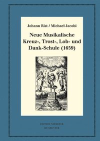 bokomslag Neue Musikalische Kreuz-, Trost-, Lob- und Dank-Schule (1659)