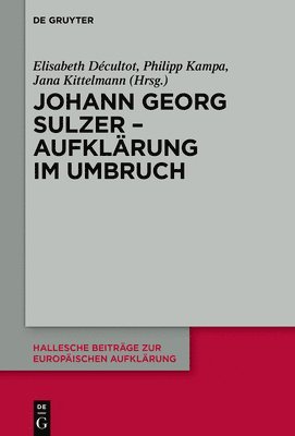 Johann Georg Sulzer - Aufklrung im Umbruch 1