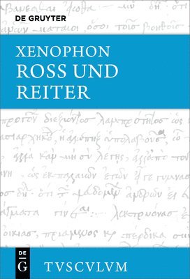 Xenophon, Kai Brodersen - Ross Und Reiter, Inbunden