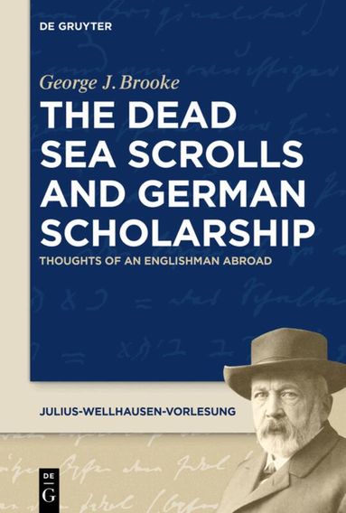 George J. Brooke - Dead Sea Scrolls and German Scholarship, Häftad