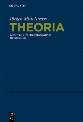 Jürgen Mittelstrass, Jürgen Mittelstraß - Theoria, Inbunden