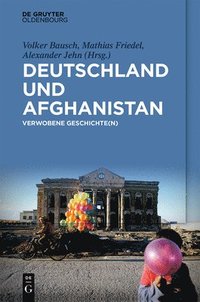 bokomslag Deutschland und Afghanistan