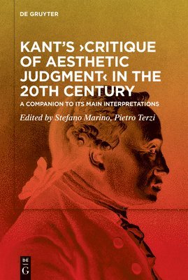 Kant’s ›Critique of Aesthetic Judgment‹ in the 20th Century