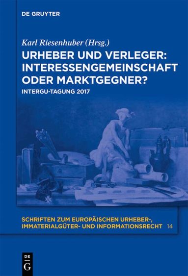 Karl Riesenhuber - Urheber und Verleger: Interessengemeinschaft oder Marktgegner?, Inbunden