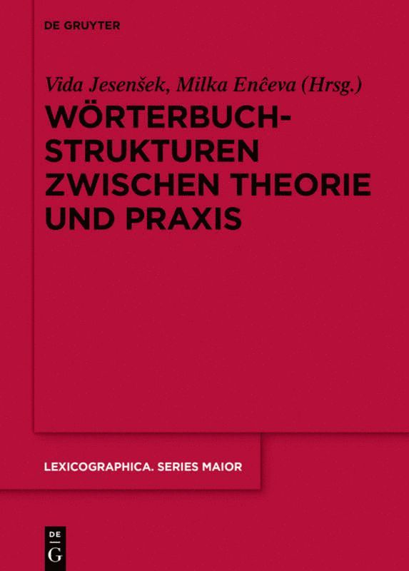 Vida Jesenšek, Milka Enčeva, Vida Jesensek, Milka En&#269;eva, Vida Jesenek, Milka En¿eva, Vida Jesen¿ek - Wörterbuchstrukturen zwischen Theorie und Praxis, Inbunden