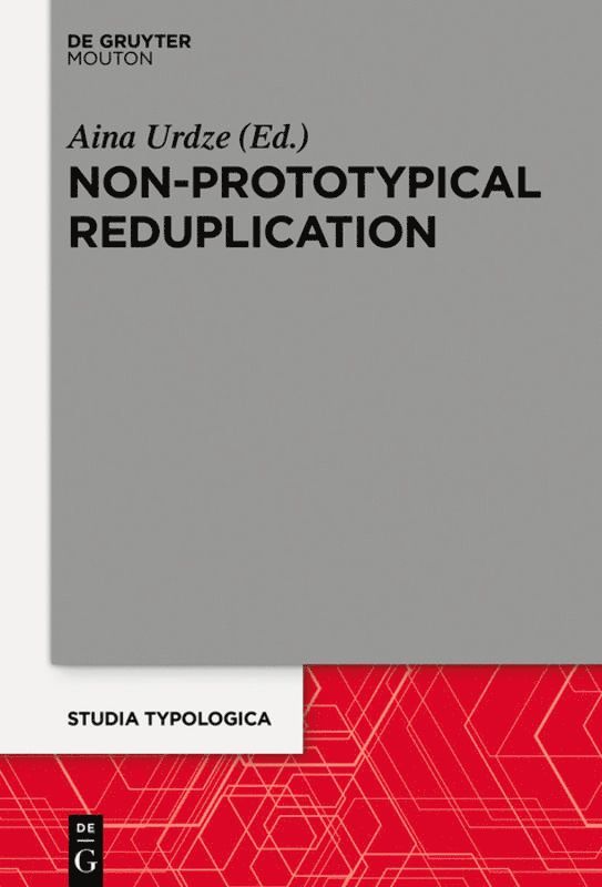 Aina Urdze - Non-Prototypical Reduplication, Inbunden