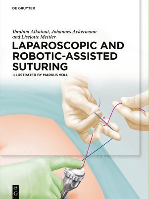 bokomslag Laparoscopic and Robotic-Assisted Suturing