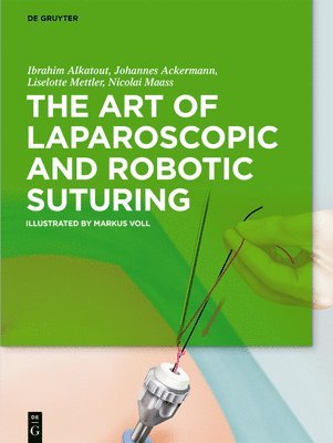 bokomslag Laparoscopic and Robotic Suturing